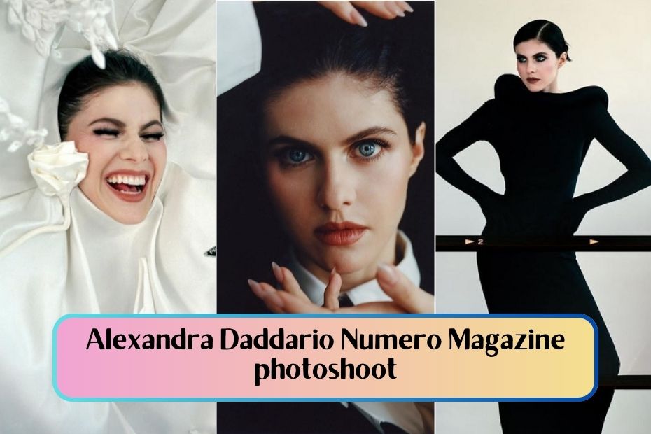 Alexandra Daddario Numero Magazine photoshoot
